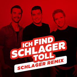 Cover of playlist Schlager Remix - Ich find Schlager toll