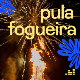 Cover of playlist Pula Fogueira