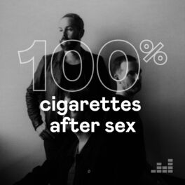 Cover of playlist 100% Cigarettes After Sex