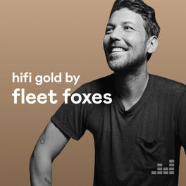 Cover of playlist HiFi Gold by Fleet Foxes