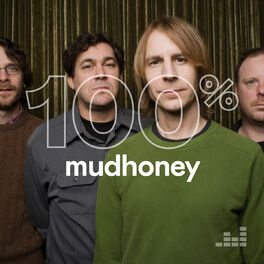 Cover of playlist 100% Mudhoney