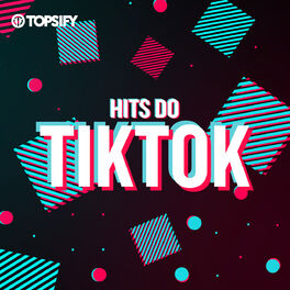 Cover of playlist Hits do TikTok ∙ Top Virais Internet e Instagram