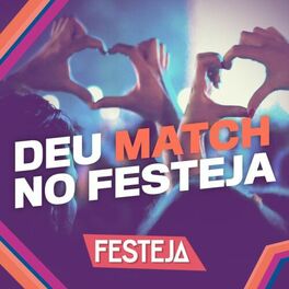 Cover of playlist Deu Match no Festeja