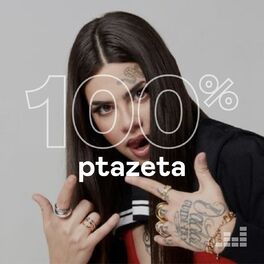 Cover of playlist 100% Ptazeta