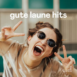 Cover of playlist Gute Laune Hits