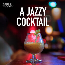 Cover of playlist A Jazzy Cocktail