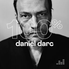 Cover of playlist 100% Daniel Darc