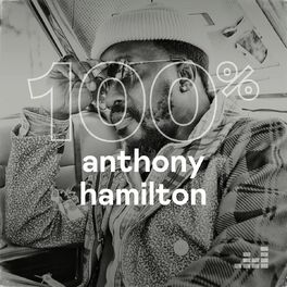 Cover of playlist 100% Anthony Hamilton