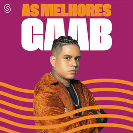 Cover of playlist Gaab - As Melhores