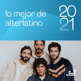 Cover of playlist Lo mejor de Alterlatino 2021