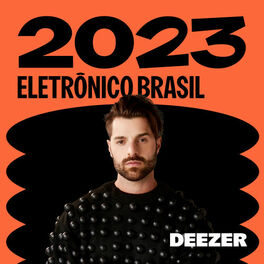 Cover of playlist Eletrônico Brasil 2023