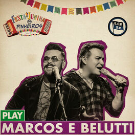 Cover of playlist Marcos & Belutti na Festa Junina Pinheiros 2019