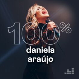 Cover of playlist 100% Daniela Araújo