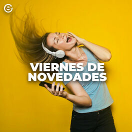 Cover of playlist Viernes de Novedades