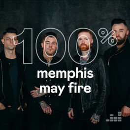 Cover of playlist 100% Memphis May Fire