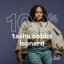 Cover of playlist 100% Tasha Cobbs Leonard