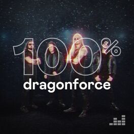 Cover of playlist 100% DragonForce