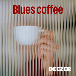 Cover of playlist Blues Coffee