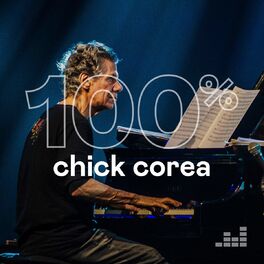 Cover of playlist 100% Chick Corea