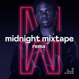 Cover of playlist Midnight Mixtape by Rema