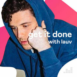 Cover of playlist Get It Done with Lauv