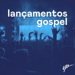 Cover of playlist Lançamentos Gospel 2023 - Evangelicas | Louvores