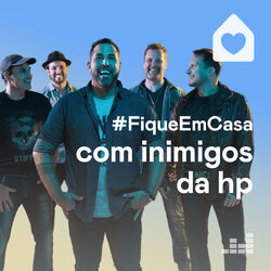 Download CD #FiqueEmCasa com Inimigos da HP 2020