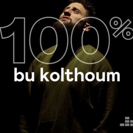 Cover of playlist 100% Bu Kolthoum