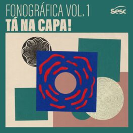 Cover of playlist Fonográfica Vol.1 - Tá Na Capa