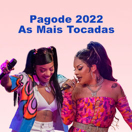 Cover of playlist Pagode 2022 - Só Pagode Top! As Mais Tocadas