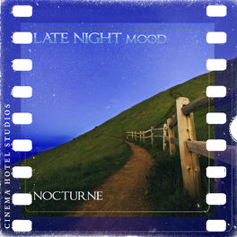 Cover of playlist Nocturne - Music for Late Night Mood