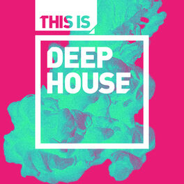Cover of playlist THIS IS Deep House