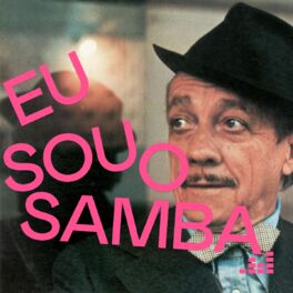 Cover of playlist Eu Sou o Samba