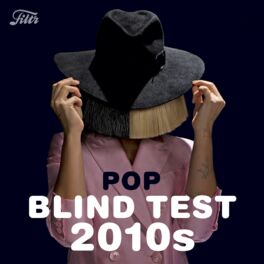 Cover of playlist Blind Test :  Année 2010 Tubes Hits Pop