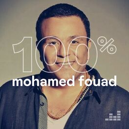 Cover of playlist 100% Mohamed Fouad