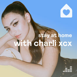 Cover of playlist Stay at Home with Charli XCX