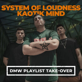 Cover of playlist DMW playlist takeover by System of Loudness & Kaot