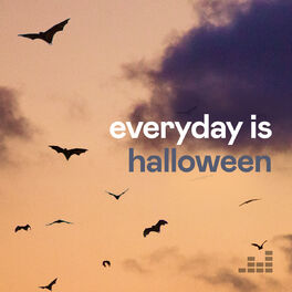 Cover of playlist Everyday is Halloween