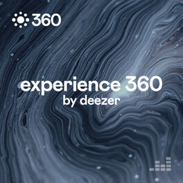 Cover of playlist Experience 360 by deezer