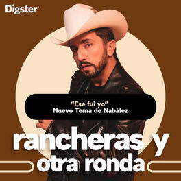 Cover of playlist Rancheras  y Otra Ronda