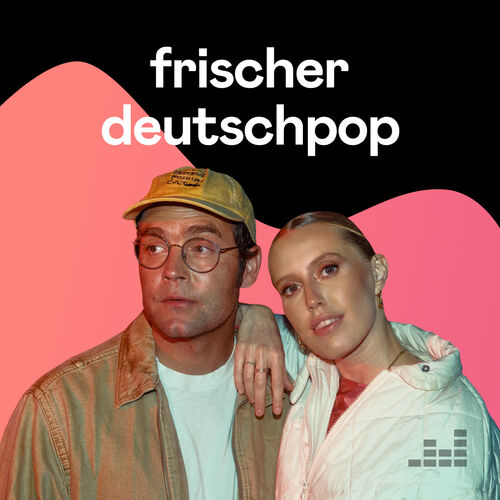 Playlist Frischer Deutschpop | À écouter Sur Deezer