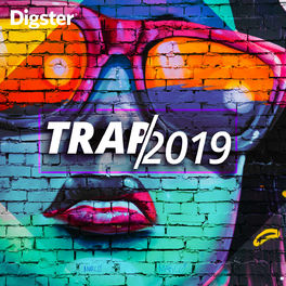 Cover of playlist Trap 2019