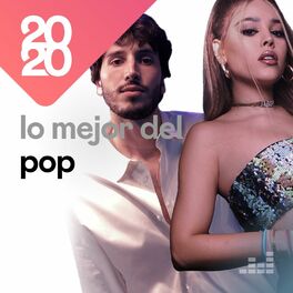 Cover of playlist Lo mejor del Pop 2020