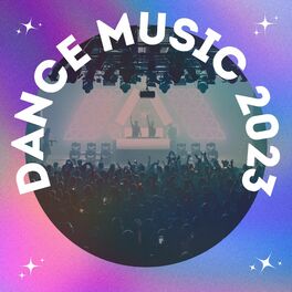 Cover of playlist Dance Music 2023