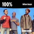 100% Wise Guys