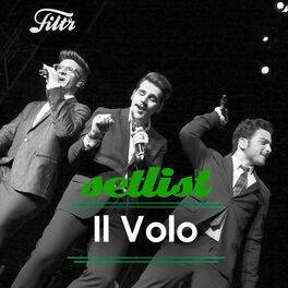 Cover of playlist Il Volo Setlist