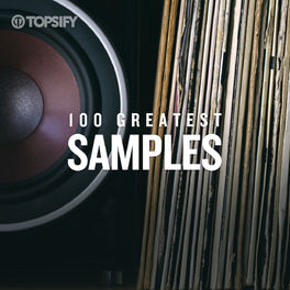 Cover of playlist 100 Greatest Samples