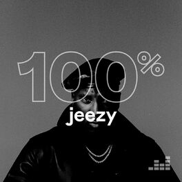 Cover of playlist 100% Jeezy