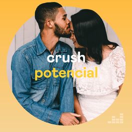 Cover of playlist Crush potencial