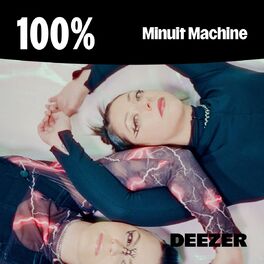 Cover of playlist 100% Minuit Machine